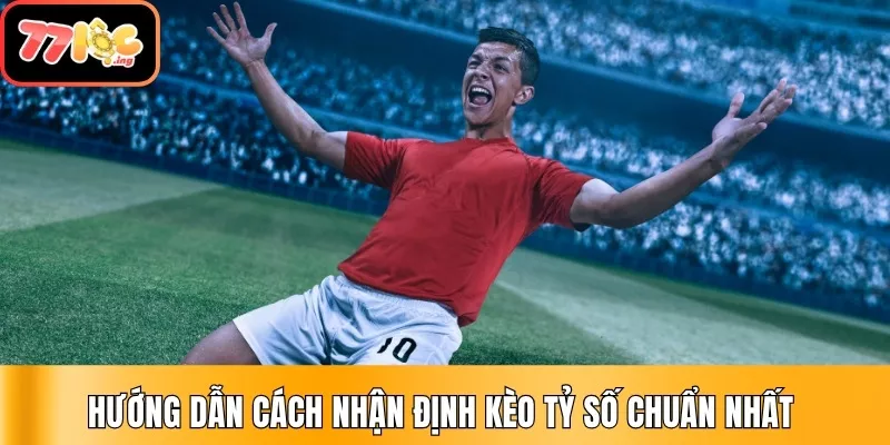 Cách đọc kèo và nhận định tỷ lệ chuẩn xác từ chuyên gia 4 Hướng dẫn cách nhận định kèo tỷ số chuẩn nhất