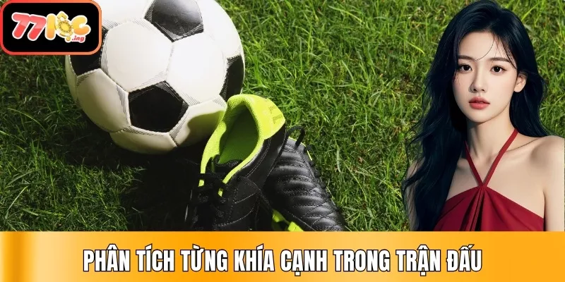 Top 5 mẹo cá cược bóng đá cho người mới hay nhất 3 Phân tích từng khía cạnh trong trận đấu